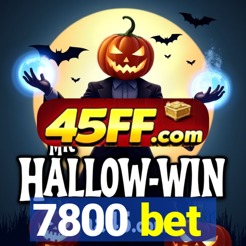 7800 bet